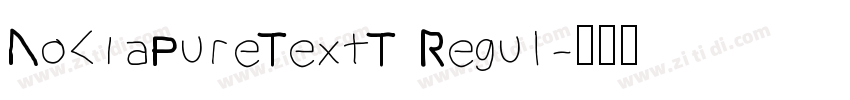 NokiaPureTextT Regul字体转换